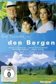 Ein Sommer in den Bergen – 2011 – Online In Netflix