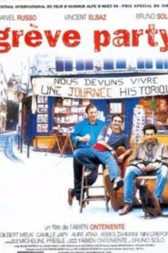 Grève party – 1998 – Online In Netflix
