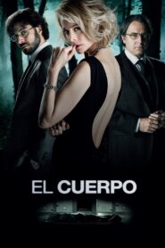 El cuerpo – 2012 – Online In Netflix