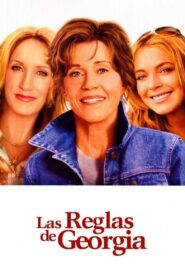 Georgia Rule – 2007 – Online In Netflix