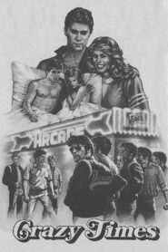 Crazy Times – 1981 – Online In Netflix