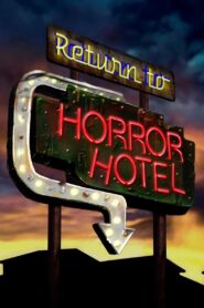 Return to Horror Hotel – 2019 – Online In Netflix