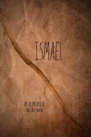 Ismael – 2012 – Online In Netflix
