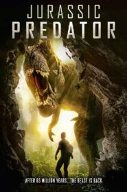 Jurassic Predator – 2018 – Online In Netflix