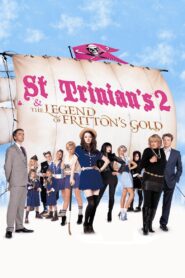 St Trinian’s 2: The Legend of Fritton’s Gold – 2009 – Online In Netflix