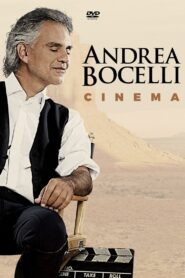 Andrea Bocelli – Cinema – 2016 – Online In Netflix