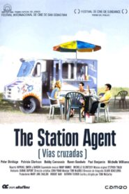 The Station Agent – 2003 – Online In Netflix