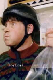 Toy Boys – 1999 – Online In Netflix