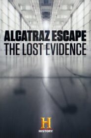 Alcatraz Escape: The Lost Evidence – 2018 – Online In Netflix