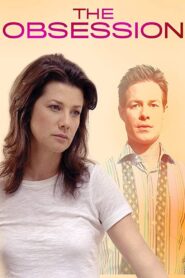 The Obsession – 2006 – Online In Netflix