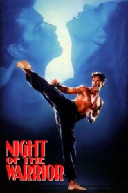 Night of the Warrior – 1991 – Online In Netflix