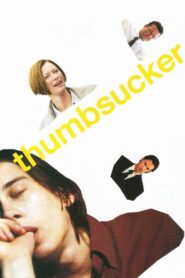 Thumbsucker – 2005 – Online In Netflix