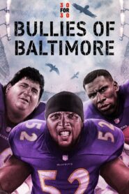 Bullies of Baltimore – 2023 – Online In Netflix