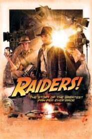 Raiders!: The Story of the Greatest Fan Film Ever Made – 2015 – Online In Netflix