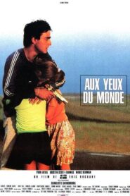 Aux yeux du monde – 1991 – Online In Netflix