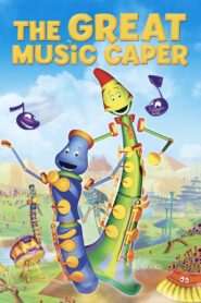 Dizzy & Bop’s Big Adventure: The Great Music Caper – 2006 – Online In Netflix