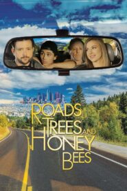 Roads, Trees and Honey Bees – 2019 – Online In Netflix
