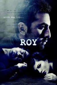 रॉय – 2015 – Online In Netflix