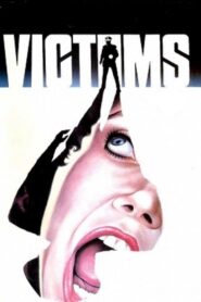 Victims – 1982 – Online In Netflix
