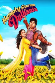 हम्प्टी शर्मा की दुल्हनिया – 2014 – Online In Netflix