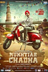 Mukhtiar Chadha – 2015 – Online In Netflix