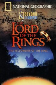 Beyond the Movie: The Fellowship of the Ring – 2001 – Online In Netflix