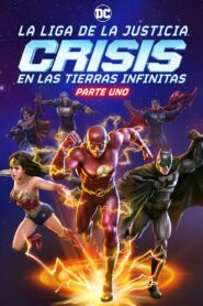 Liga de la Justicia: Crisis en Tierras Infinitas – Parte 1 – 2024 – Online In Netflix
