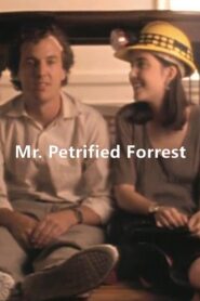 Mr. Petrified Forrest – 1992 – Online In Netflix