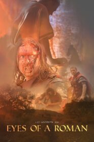 Eyes of a Roman – 2022 – Online In Netflix