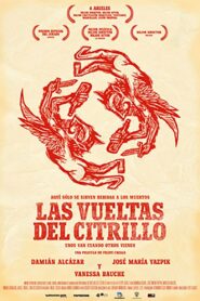 Las vueltas del citrillo – 2006 – Online In Netflix