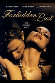 Forbidden Lust – 2004 – Online In Netflix
