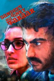 संदीप और पिंकी फरार – 2021 – Online In Netflix
