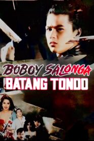 Boboy Salonga: Batang Tondo – 1992 – Online In Netflix