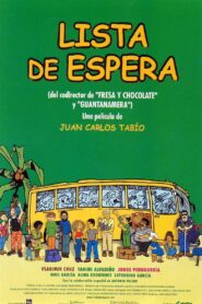 Lista de espera – 2000 – Online In Netflix