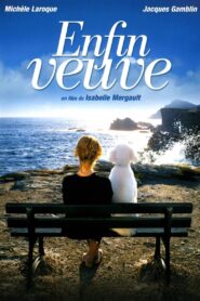 Enfin veuve – 2007 – Online In Netflix