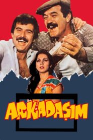 Arkadaşım – 1982 – Online In Netflix
