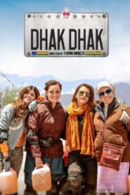 Dhak Dhak – 2023 – Online In Netflix