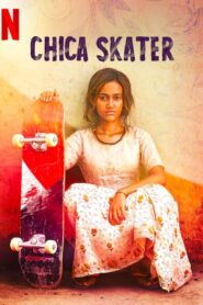 Chica skater – 2021 – Online In Netflix
