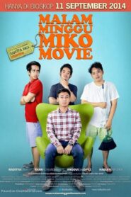 Malam Minggu Miko Movie – 2014 – Online In Netflix