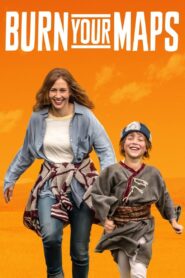 Burn Your Maps – 2016 – Online In Netflix