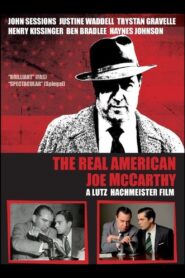 The Real American: Joe McCarthy – 2011 – Online In Netflix