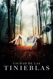 Ciudad de las tinieblas – 2020 – Online In Netflix