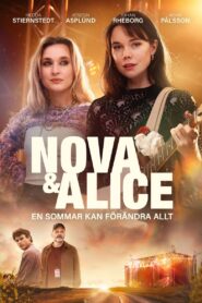 Nova & Alice – 2024 – Online In Netflix