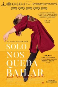 Solo nos queda bailar – 2019 – Online In Netflix