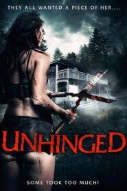 Unhinged – 2017 – Online In Netflix