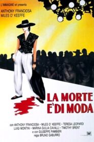 La morte è di moda – 1989 – Online In Netflix