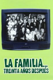 La familia… 30 años después – 1999 – Online In Netflix