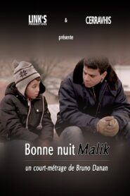 Bonne nuit Malik – 2006 – Online In Netflix