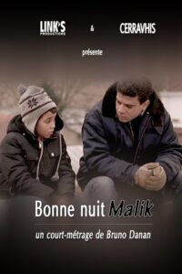 Bonne nuit Malik – 2006 – Online In Netflix