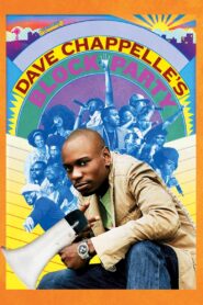 Dave Chappelle’s Block Party – 2005 – Online In Netflix